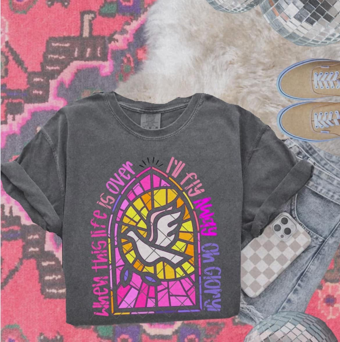 Stained Glass/Fly Away Comfort Colors Tee