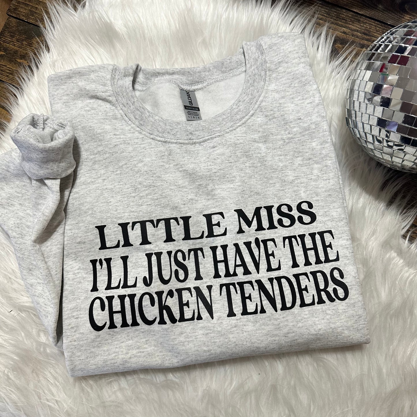 Little Miss I’ll Just Have the Chicken Tenders Graphic Sweatshirt
