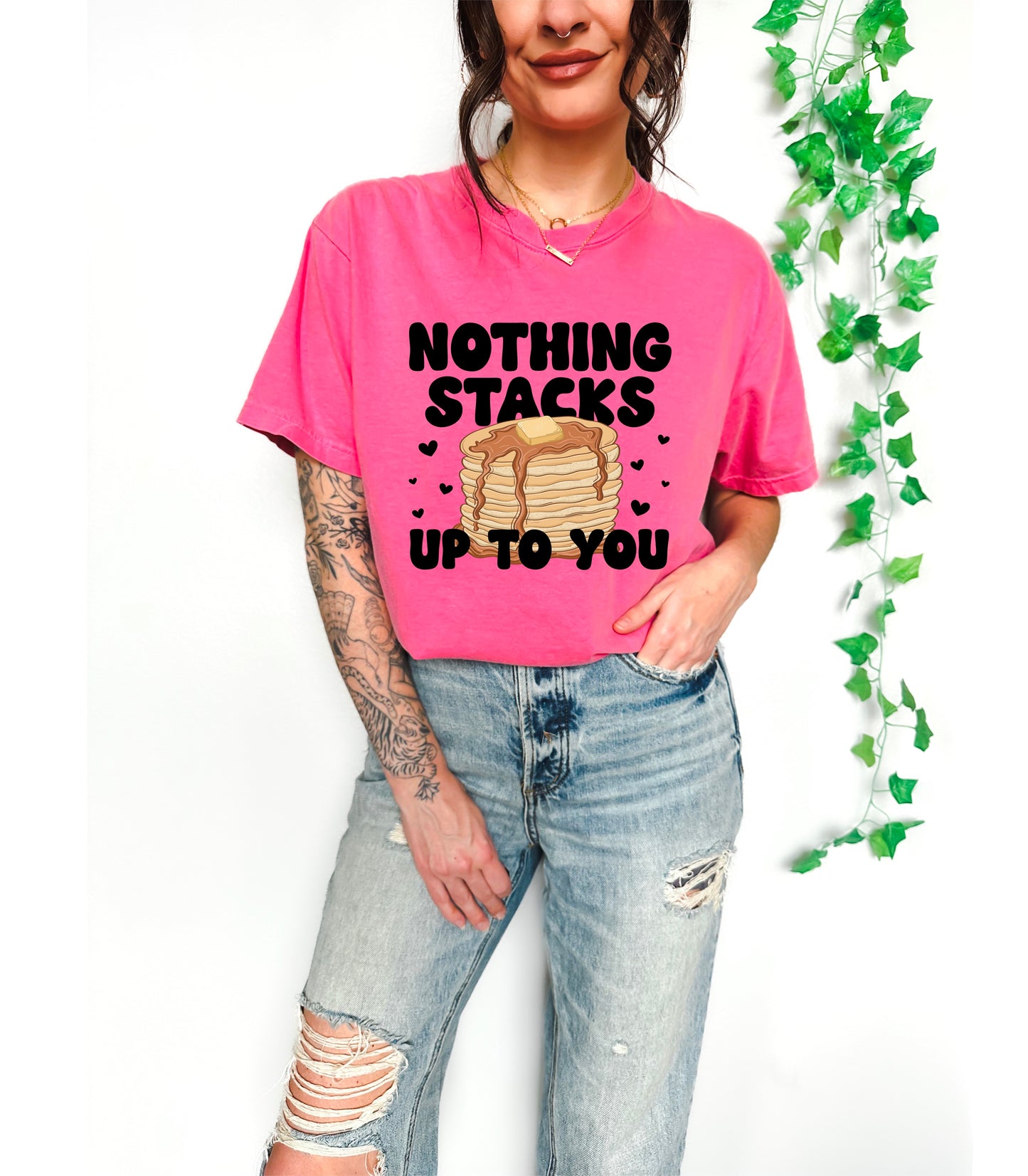 Nothing Stacks up to You Comfort Colors Tee