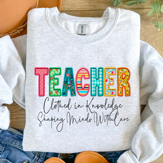 Teacher Clothed in Knowledge Spring Faux Embroidery Graphic Tee/Sweatshirt