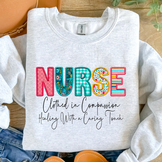 Nurse Clothed in Compassion Spring Faux Embroidery Graphic Tee/Sweatshirt