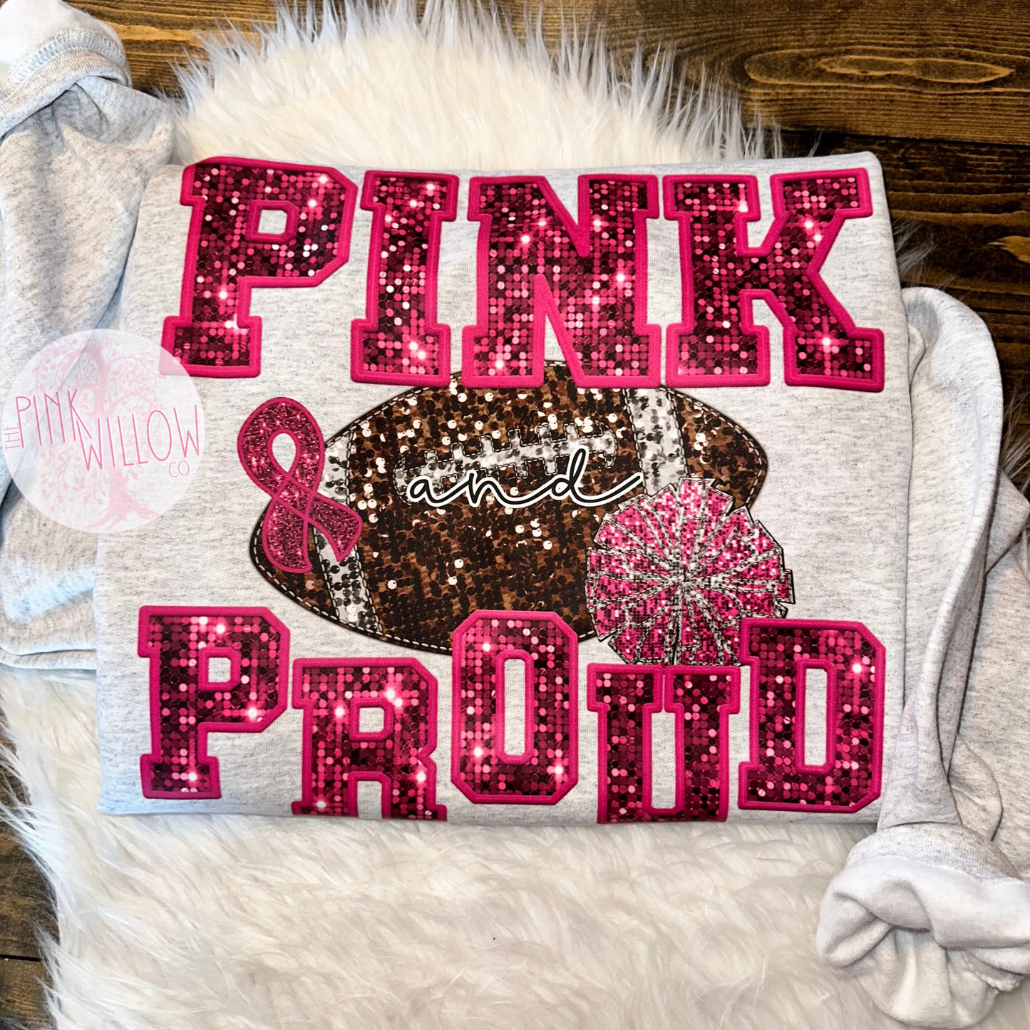 Pink and Proud Faux Sequin/Embroidery Graphic Tee/Sweatshirt