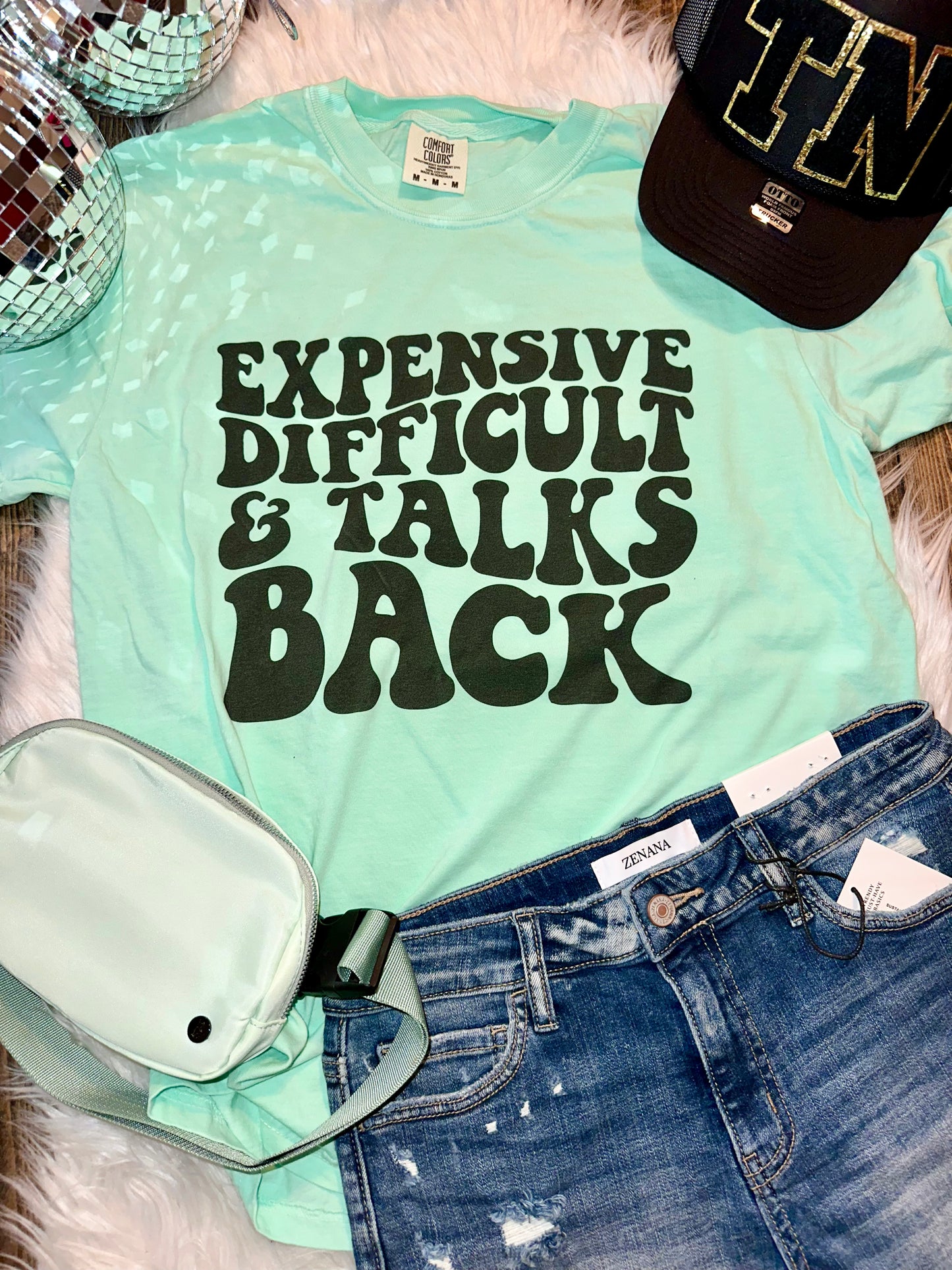 Expensive Difficult and Talks Back Graphic Tee