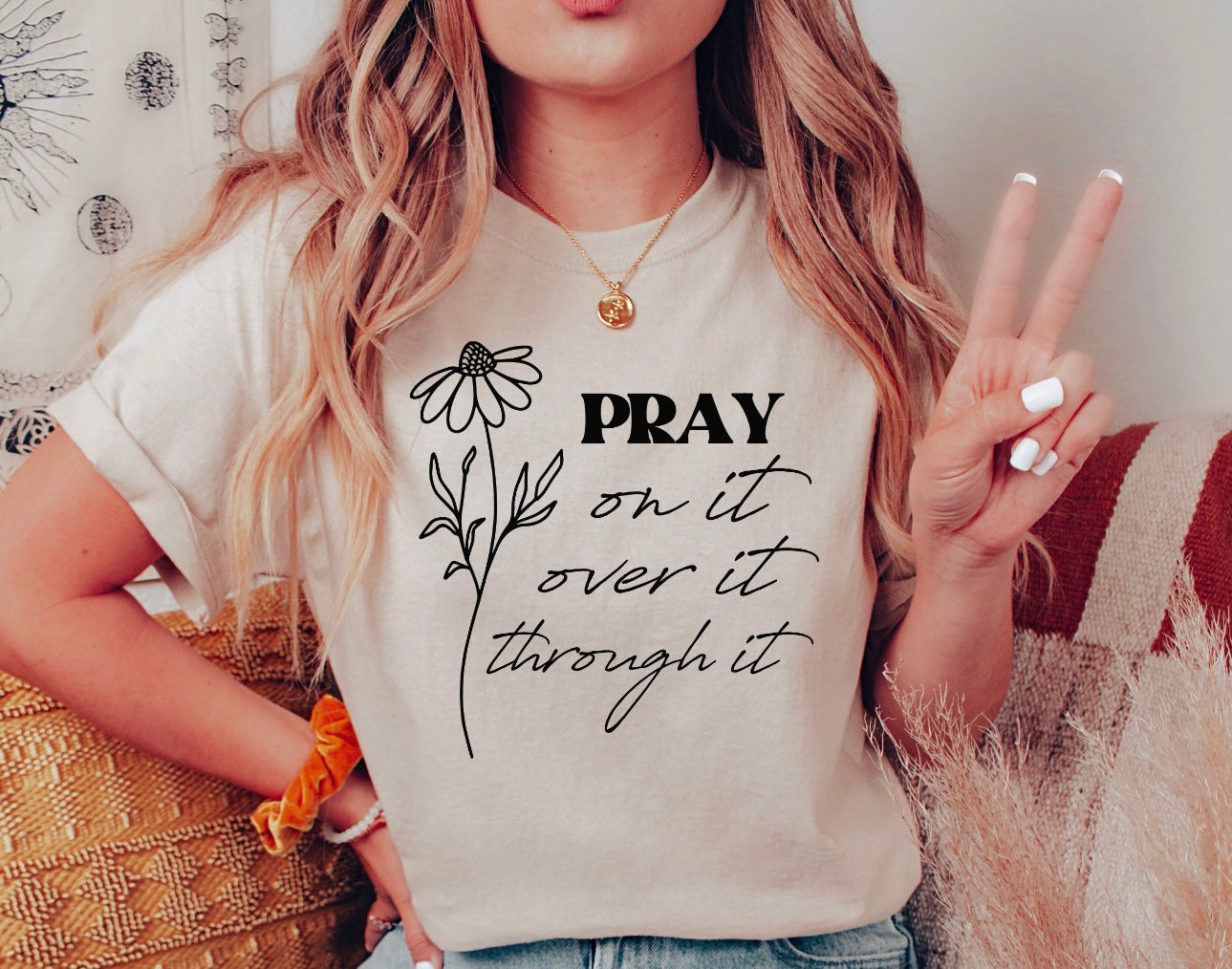 Pray On It Over It Through It Graphic Tee