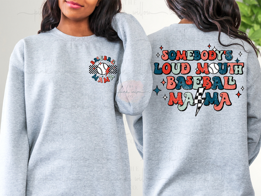 Somebody’s Loud Mouth Baseball Mama Graphic Tee/Sweatshirt