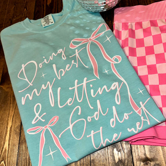 Doing My Best Comfort Colors Graphic Tee