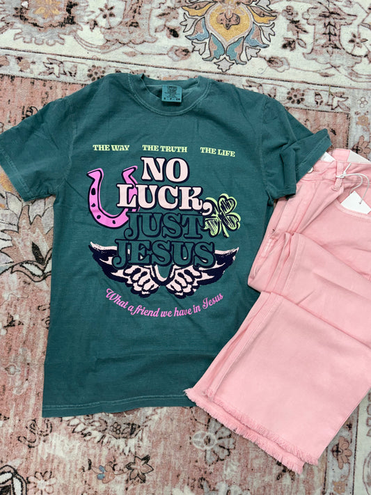 No Luck Just Jesus Comfort Colors Tee
