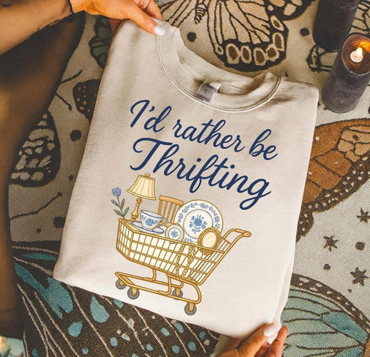 I’d Rather Be Thrifting Sweatshirt