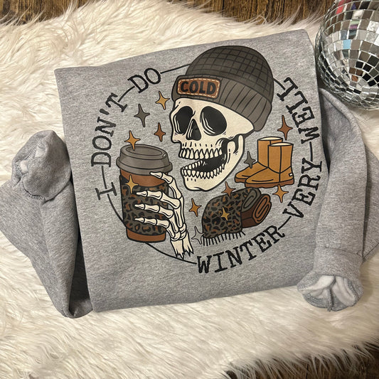 I Don’t Do Winter Graphic Sweatshirt