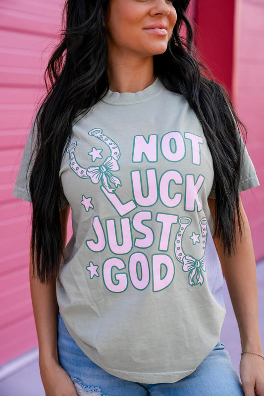 Not Luck Just God Comfort Colors Tee