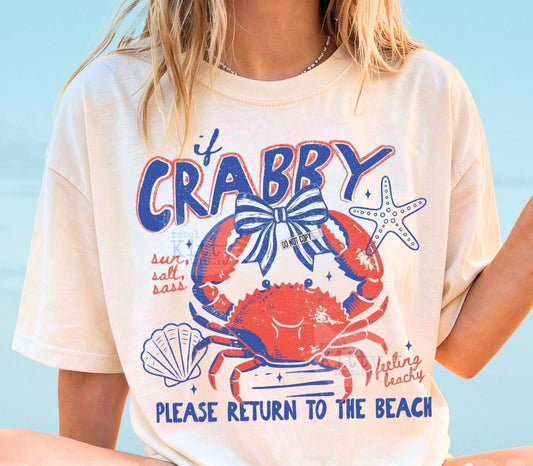 If Crabby Please Return to the Beach Comfort Colors Tee