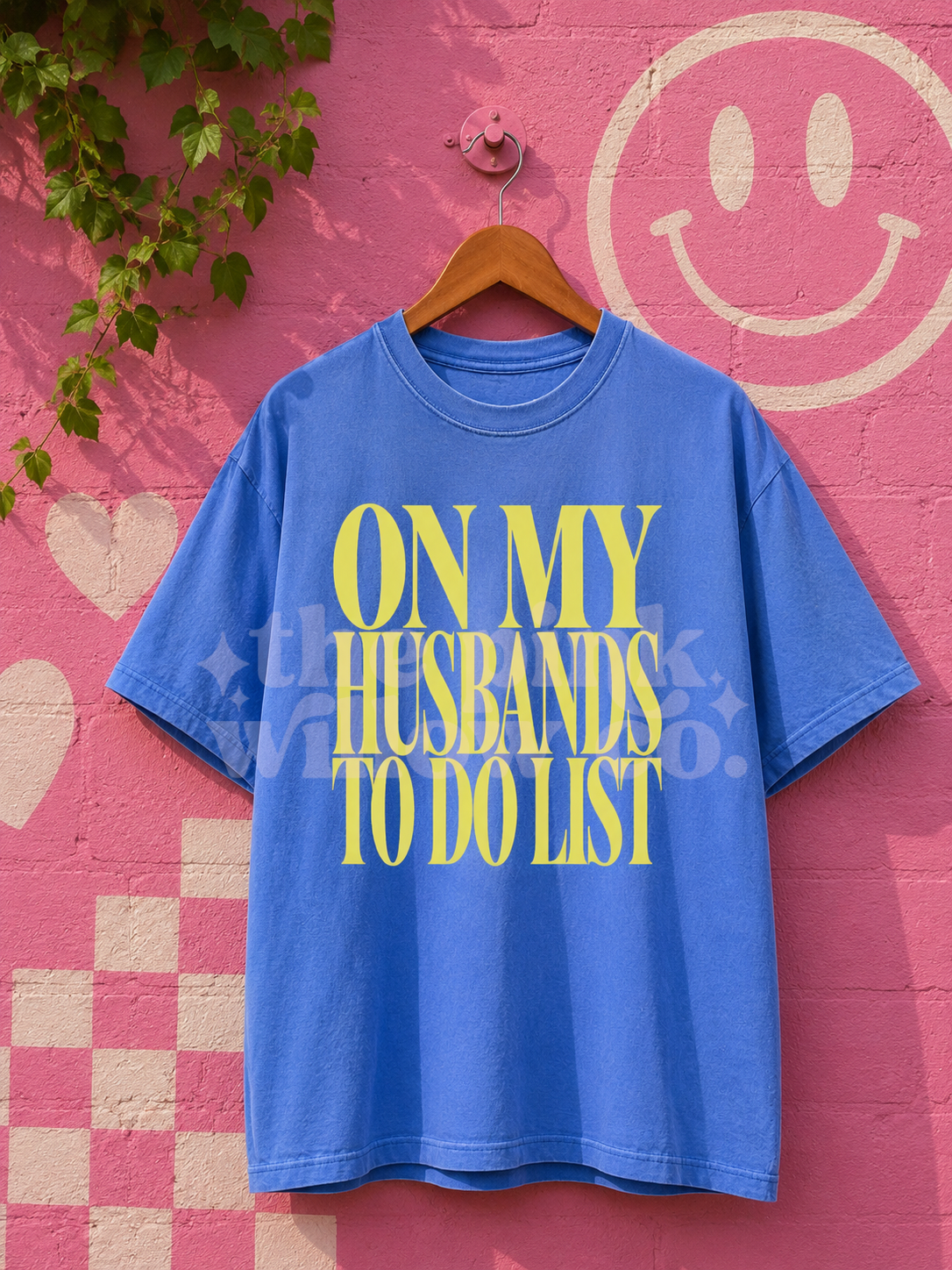 On My Husbands To Do List Comfort Colors Tee