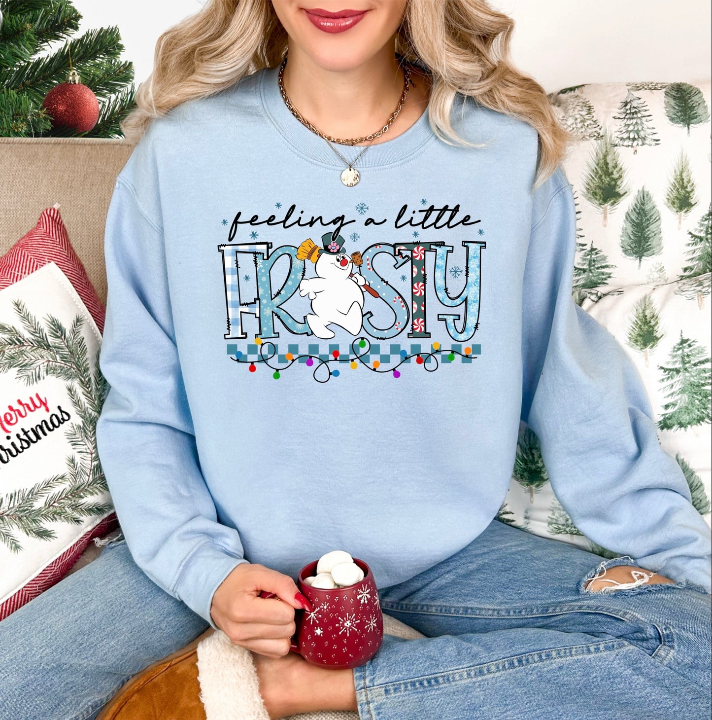 Feeling a Little Frosty Sweatshirt