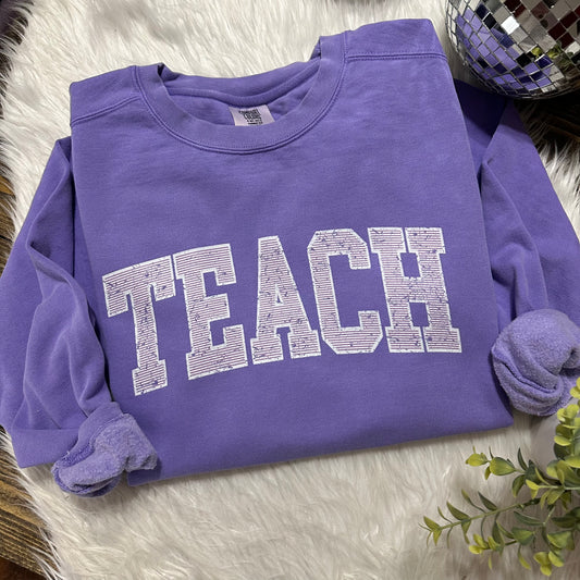 Teach Comfort Colors Graphic Tee/Sweatshirt