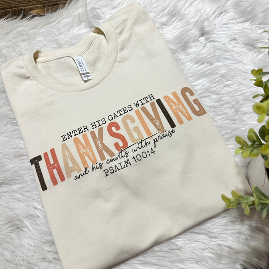 Enter His Gates with Thanksgiving Graphic Tee