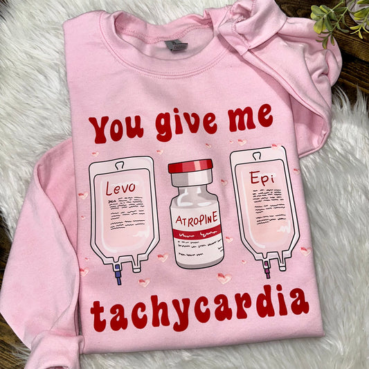 PRE-ORDER You Give Me Tachycardia Graphic Sweatshirt