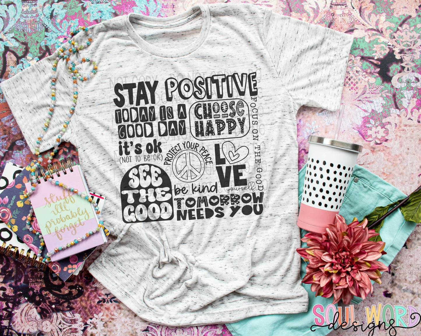 Stay Positive Graphic Tee/Sweatshirt