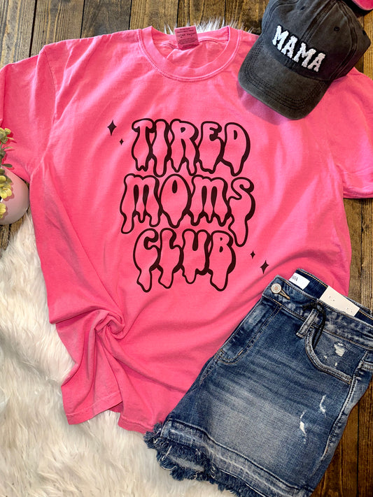 Tired Moms Club Graphic Tee