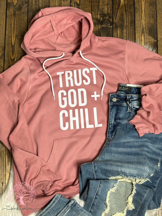 Trust God + Chill Graphic Tee/Sweatshirt