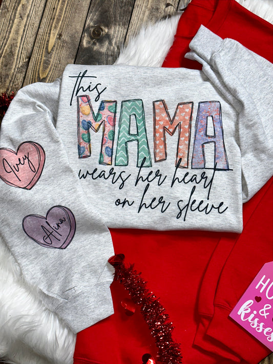 CUSTOM This Mama Wears Her Heart on Her Sleeve Graphic Sweatshirt