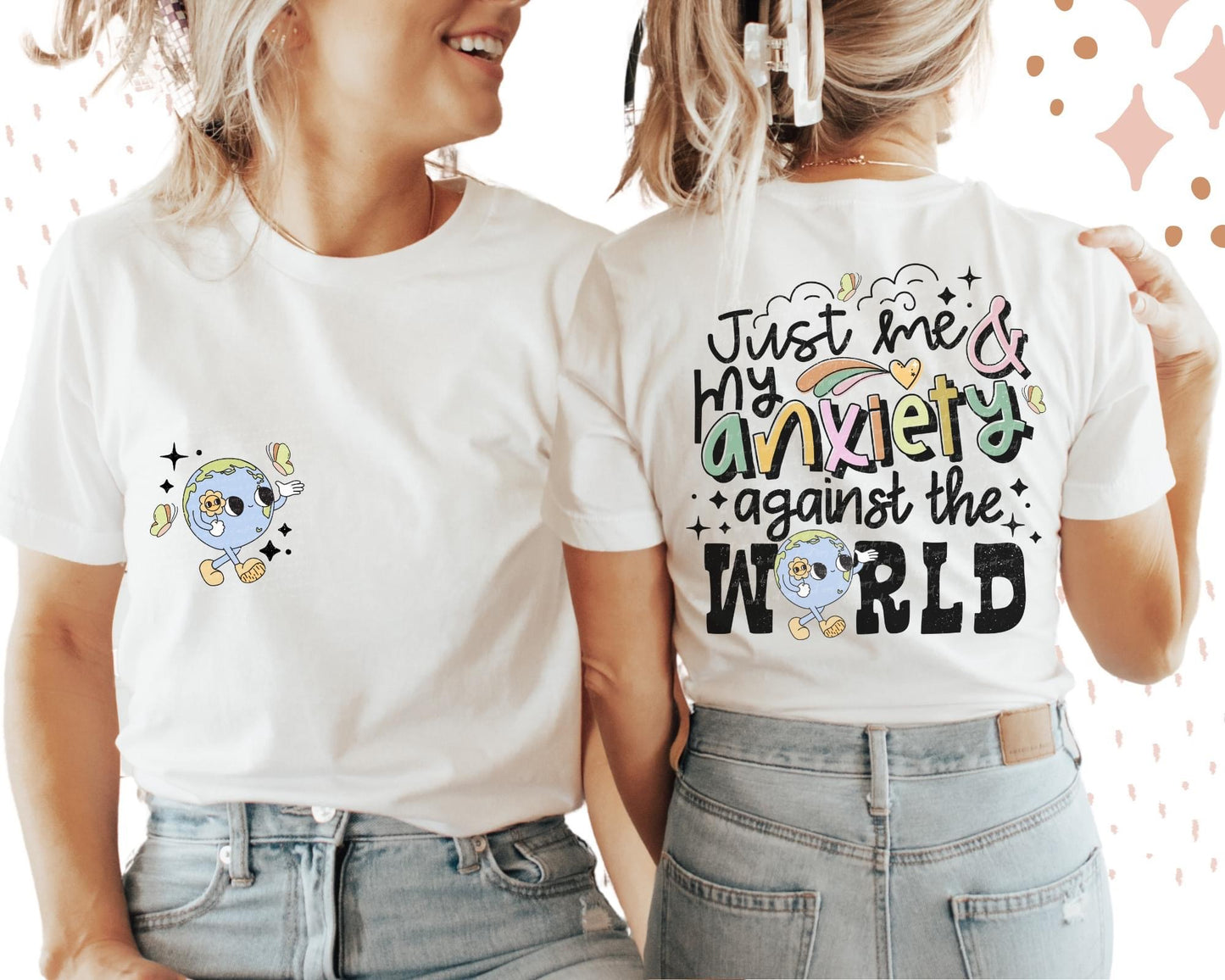 Just Me and My Anxiety Against the World Graphic Tee/Sweatshirt