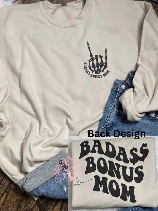 Somebody’s Bada$$ Bonus Mom Graphic Sweatshirt