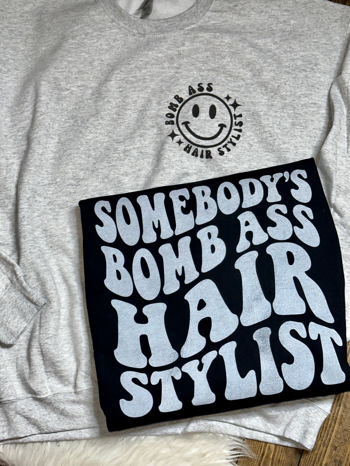 Bomb Ass Hairstylist Graphic Sweatshirt